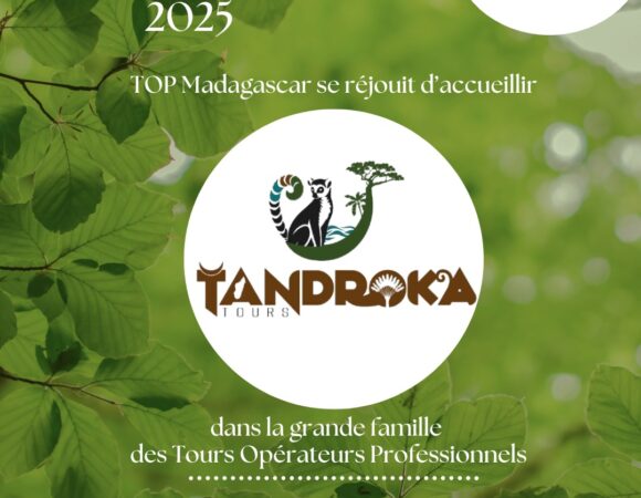 Nouveau membre de TOP Madagascar : Tandroka Tours
